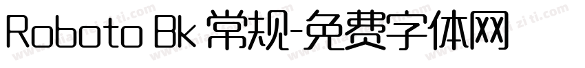 Roboto Bk 常规字体转换